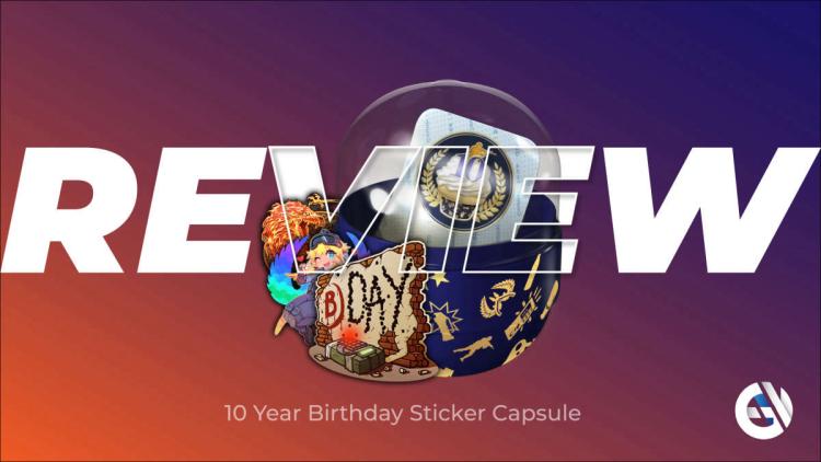 10 Years Birthday Stikcer Capsule: vuosipäivän parhaiden tarrojen arvostelu CSGO