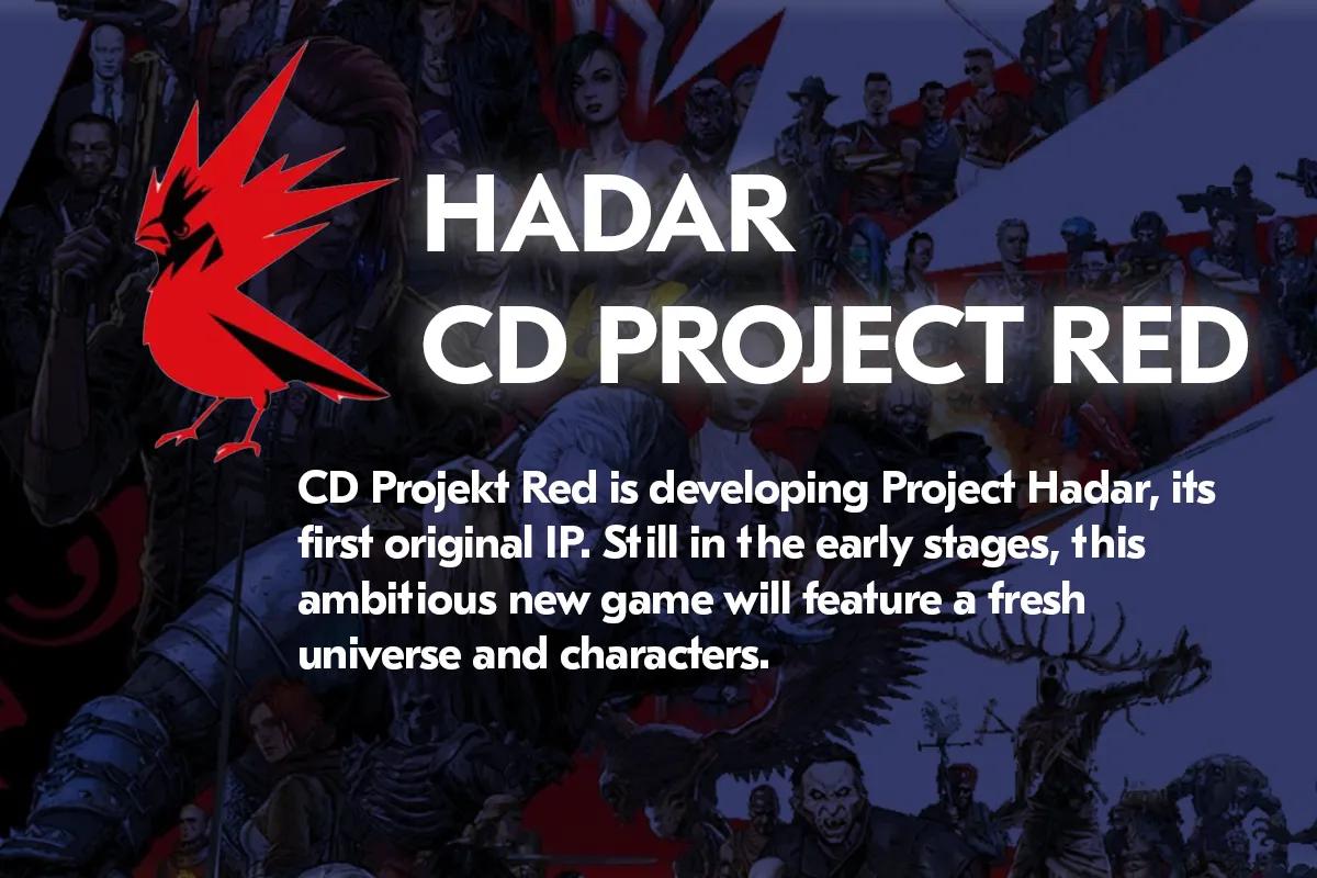 Project Hadar: CD Projekt Red kehittää edelleen alkuperäistä IP-osoitetta