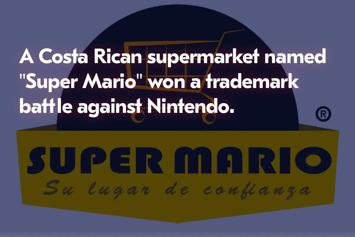 Costa Rican supermarket 'Super Mario' voitti tavaramerkkitaistelun Nintendoa vastaan