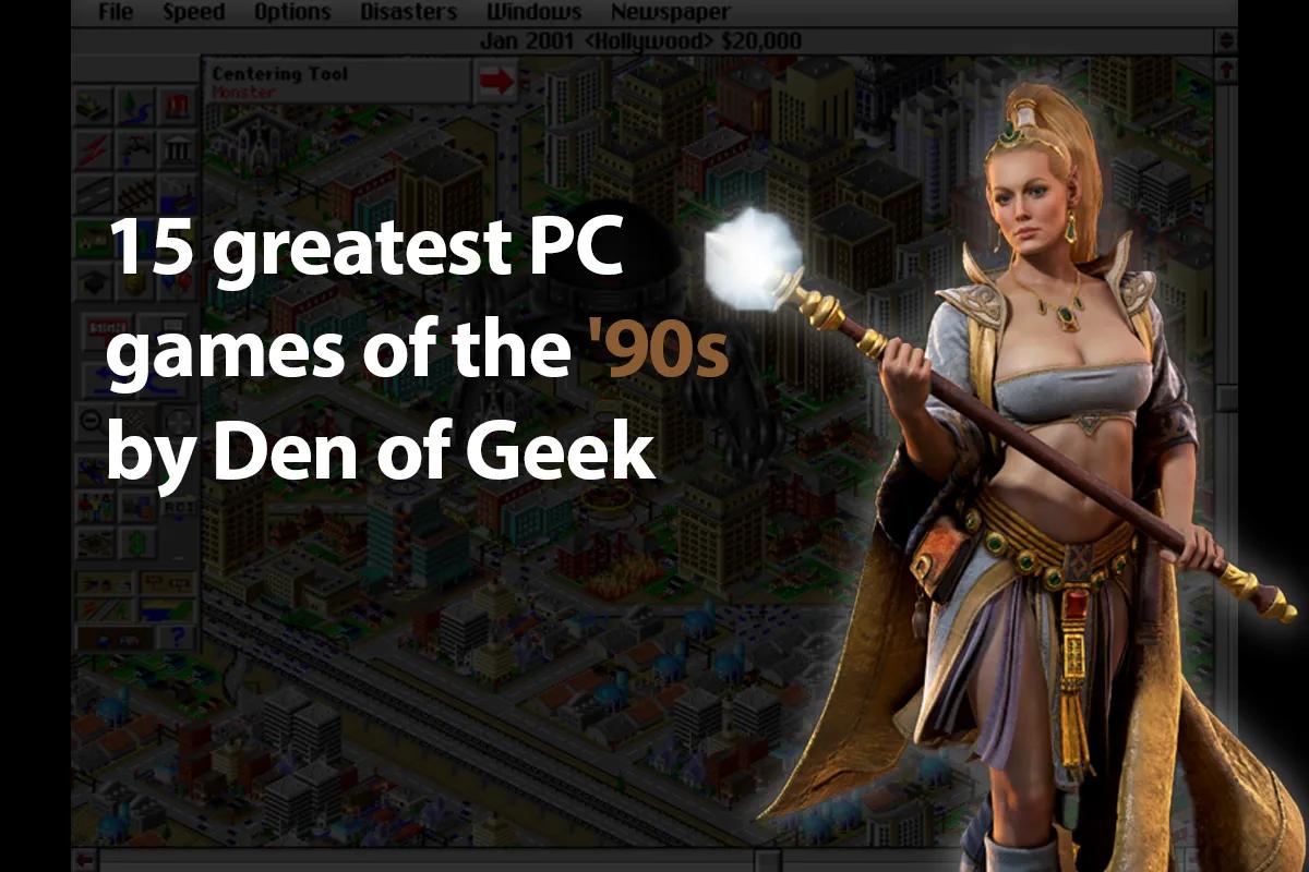 15 parasta PC-peliä 90-luvulta Den of Geek -järjestyksessä