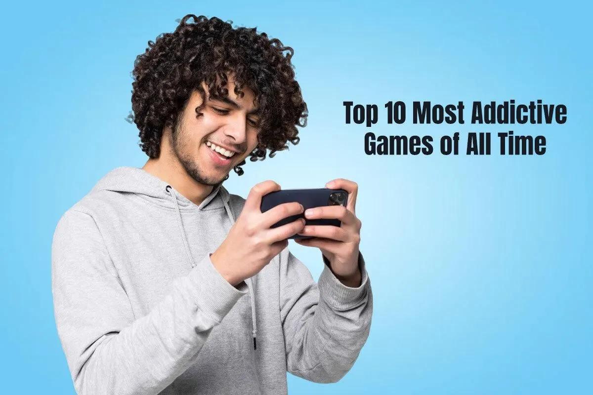 Top 10 kaikkien aikojen koukuttavinta peliä