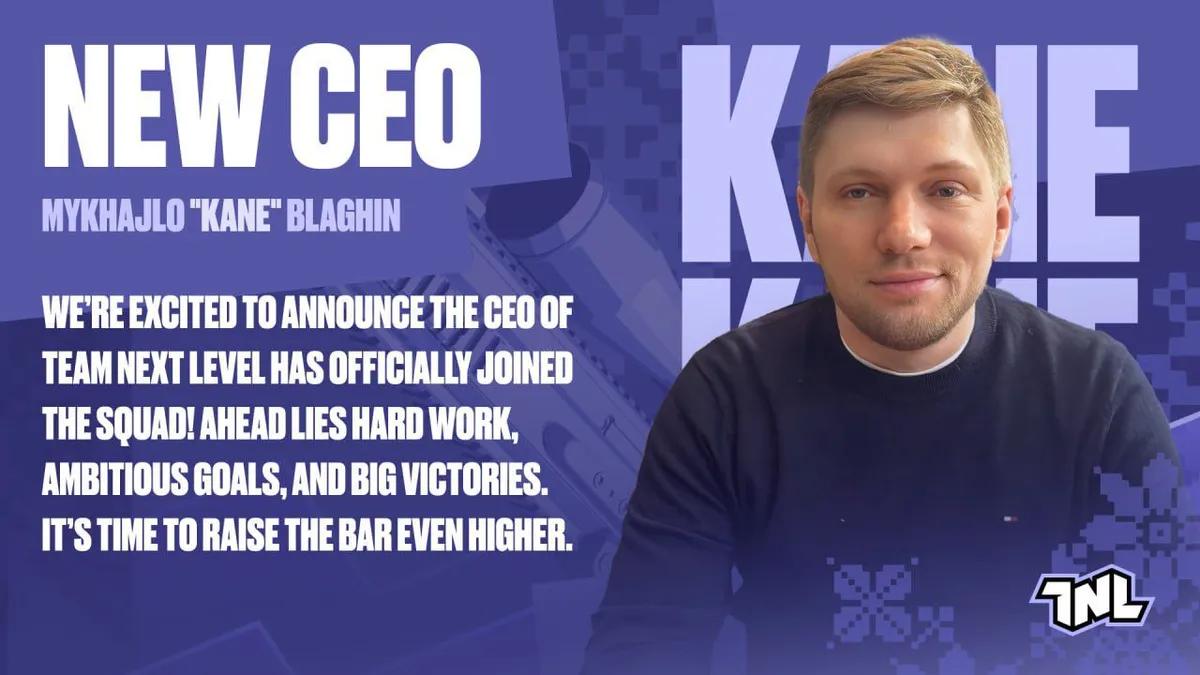 Mykhailo "Kane" Blahin nimitettiin Team Next Levelin toimitusjohtajaksi