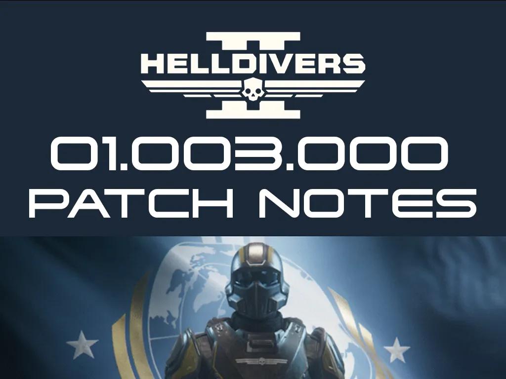 Helldivers 2 01.003.000 Patch Notes Breakdown - Uusia vihollisia, aseiden räätälöintiä, isoja korjauksia