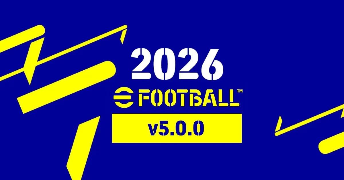 eFootball 2026 v5.0.0 Update: Mitä odottaa elokuun puolivälissä julkaistavasta versiosta?