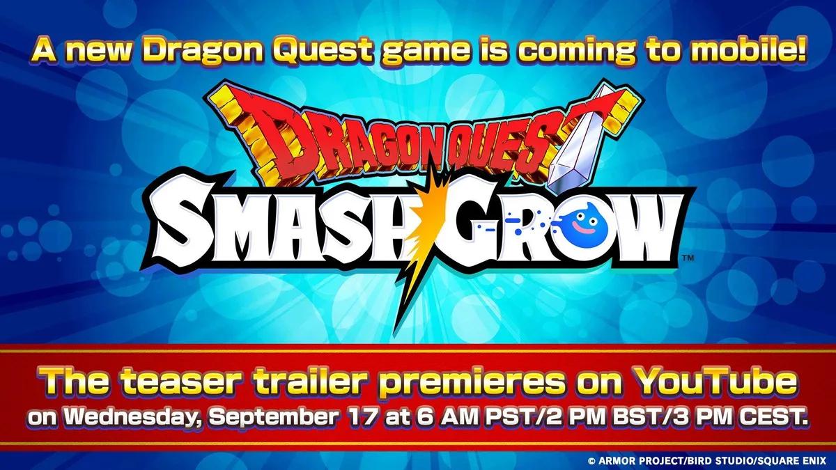 Square Enix paljastaa Dragon Quest Smash/Grow Androidille ja iOS:lle