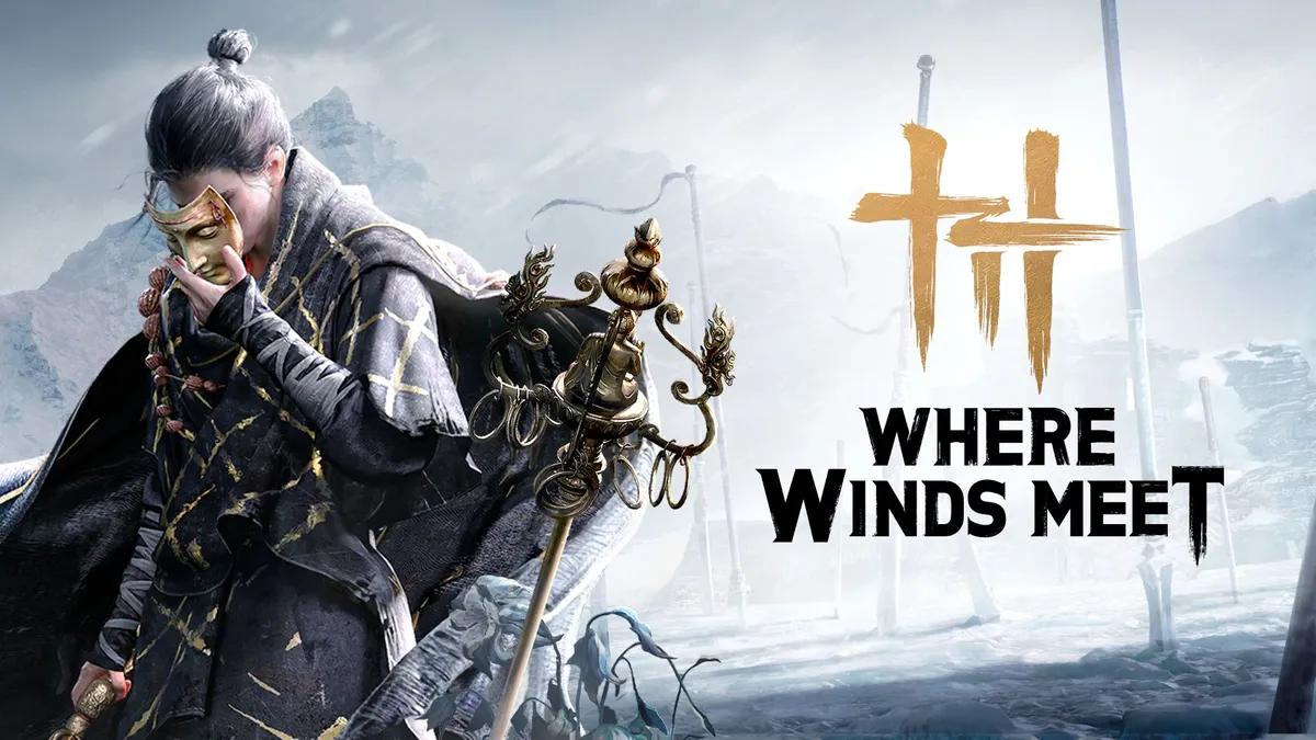 Where Winds Meet avaa maailmanlaajuisen ennakkorekisteröinnin massiivisella Wuxia-maailmalla ja vuoden 2025 julkaisupäivämäärällä.