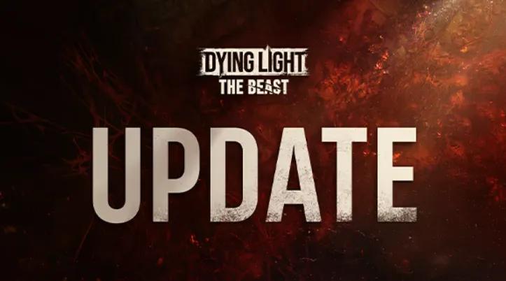 Säteenseuranta saapuu, kun Dying Light: The Beast julkaisee päivityksen 1.4