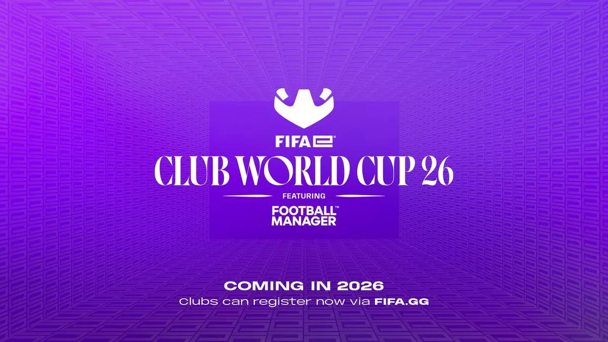 FIFAe avaa ilmoittautumisen FIFAe Club World Cup 26 -tapahtumaan