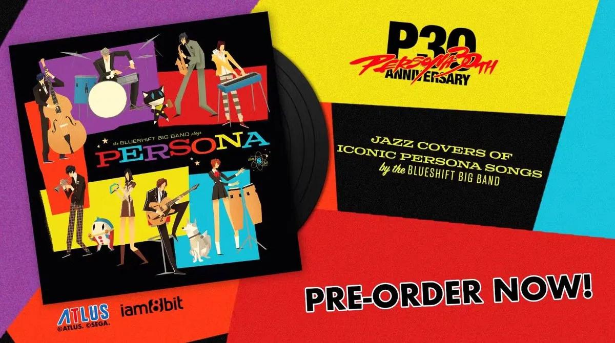 Persona 30th Anniversary Collection nyt ennakkotilattavissa