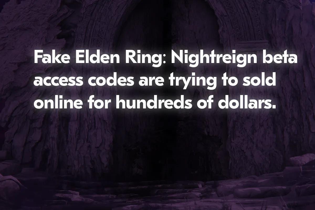 Elden Ring: Nightreign Beta Access Codes Being Place on eBay 400 £