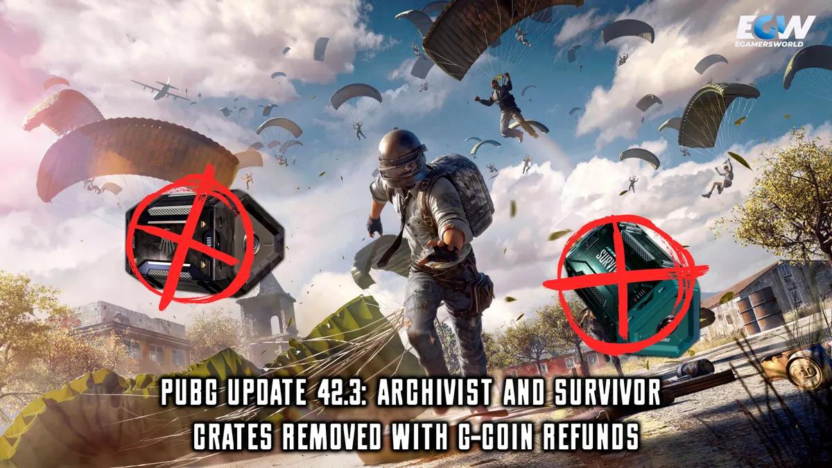 PUBG-päivitys 42.3: Arkistonhoitaja- ja Selviytyjä-laatikot poistettu ja G-Coin-hyvitykset maksettu